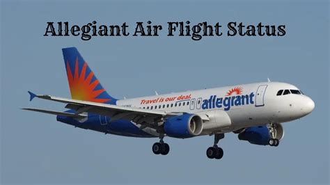 How to Check Allegiant Air Flight Status? [Get Instant Updates]