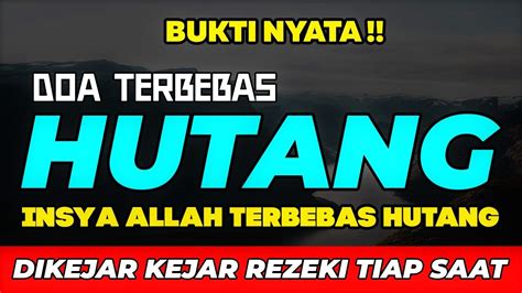 Jangan Dengarkan Hutang Akan Lunas Seketika Doa Penarik Rezeki