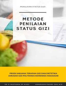 Metode Penilaian Status Gizi STR Gizi Arfiantiarif46 PDF Online