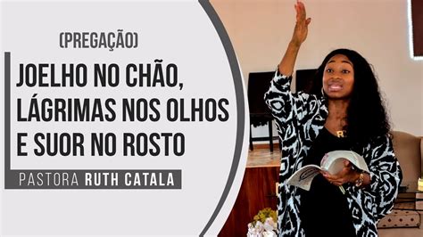 Joelho No Ch O L Grimas Nos Olhos E Suor No Rosto Pastora Ruth