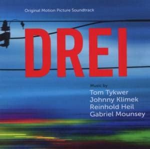 Drei CD 2010 Von Tom Tykwer Johnny Klimek Reinhold Heil Gabriel