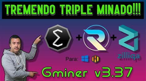 TRIPLE MINADO ERGO RADIANT ZILLIQA ERGO RXD ZIL EN GMINER V3 37 YouTube