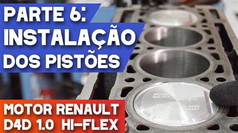 Manuten O Interna Do Motor Renault D D Hi Flex Parte De