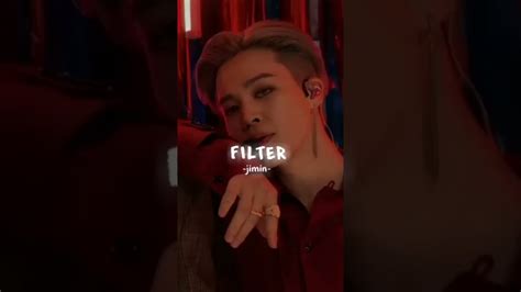 Bts Jimin Filter Lyrics Jimin Filter Performance Jimin Filter