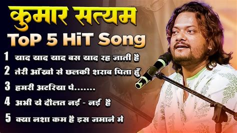 Kumar Satyam All Top Gazal Old Is Gold