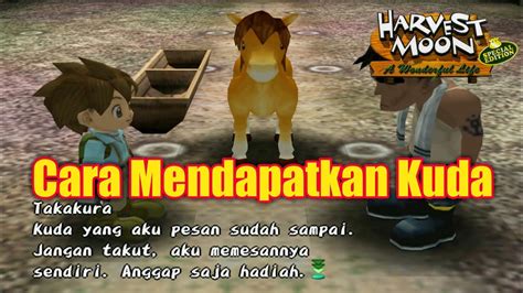 Cara Mendapatkan Kuda Harvest Moon A Wonderful Life Special Edition