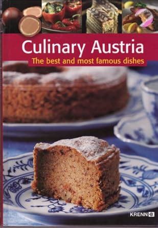 Culinary Austria The best and most famous dishes Österreichische