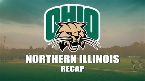 Ohio Baseball 2018 Northern Illinois Series Recap Youtube