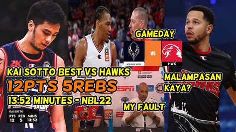 KAI SOTTO Best VS Hawks 12PTS 5REBS NBL22 Gameday 36ERS Vs Hawks Best