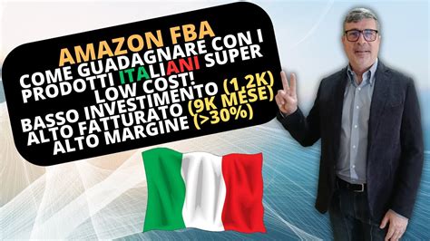 Amazon Fba Come Guadagnare Con I Prodotti Italiani Low Cost A Basso