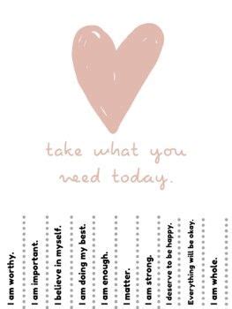 Take What You Need Affirmations Take What You Need Affirmations