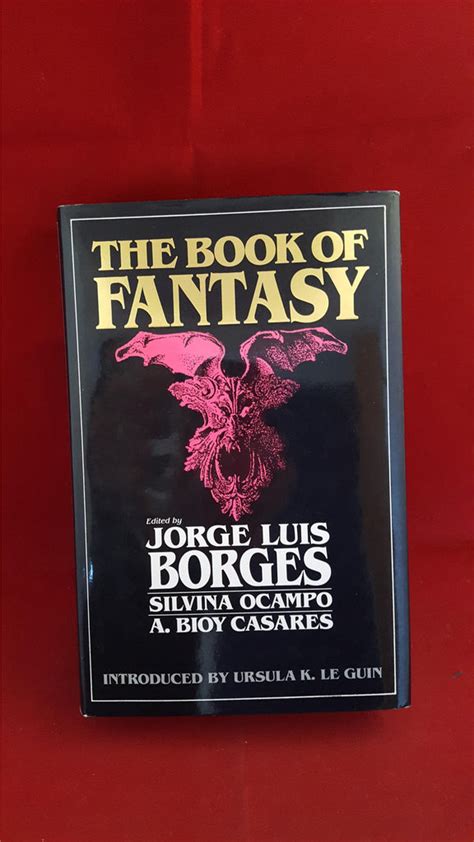 Jorge Luis Borges The Book Of Fantasy Xanadu 1988 1st Edition