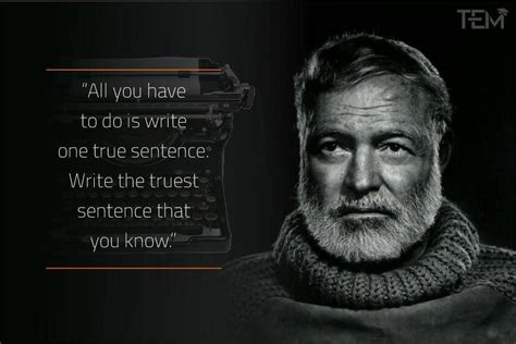 50 Ernest Hemingway Quotes To Contemplate Every Aspect Of Life