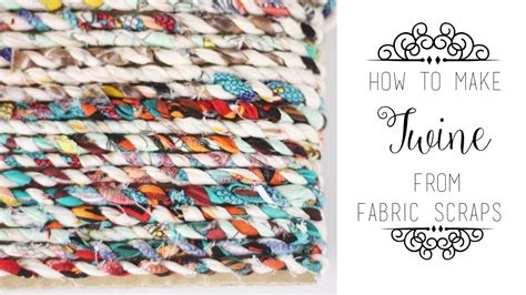 How To Make Twine From Fabric Scraps YouTube