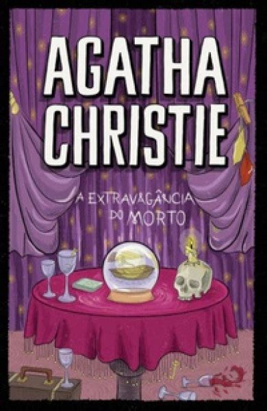 A extravagância do morto Agatha Christie