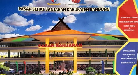 Terkait Revitalisasi Pasar Sehat Banjaran Waspira News Berita