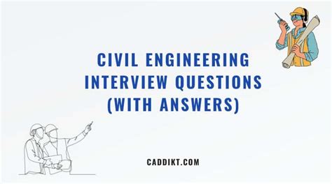 50 Civil Engineering Interview Questions With Answers Caddikt