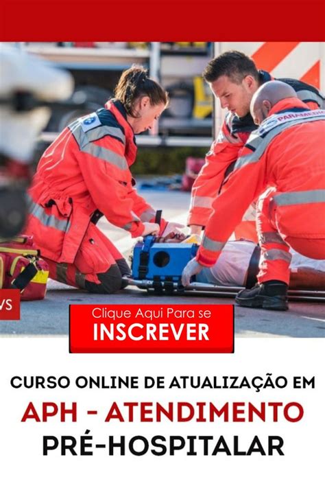 Curso Online De Aph Atendimento PrÉ Hospitalar