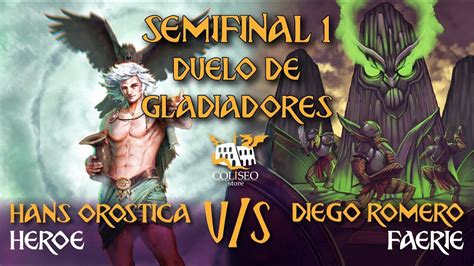 Heroe Vs Faerie Semifinal 1Torneo Online Duelos De Gladiadores PB