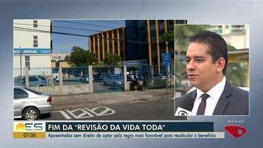 Bom Dia ES Advogado explica sobre o fim da revisão da vida toda