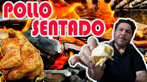 POLLO SENTADO AL ASADOR L La Vaquita YouTube