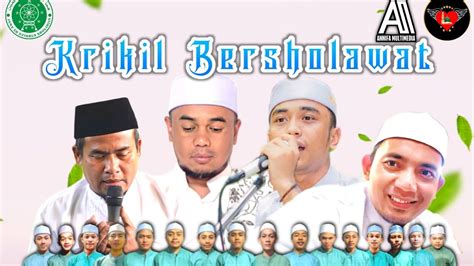 Krikil Bersholawat Bersama An Nifa Feat Aa Danil Voc Grayak Al