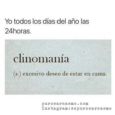 Yo Todos Los D As Del A O Las Horas Clinoman A S Excesivo Deseo