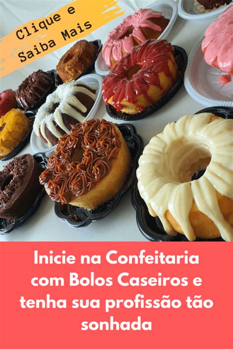 Quer Aprender A Fazer Bolos Caseiros Para Vender