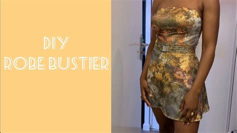 Comment Coudre Une Robe Bustier