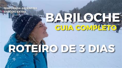 Ep Extra Bariloche O Guia Completo Pre Os O Que Fazer Ski