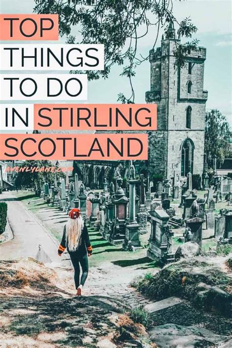 Best Things to do in Stirling Scotland - Avenly Lane Travel