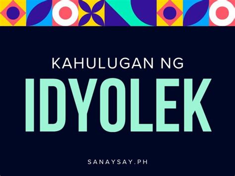 Ano Ang Idyolek Halimbawa At Kahulugan Sanaysay