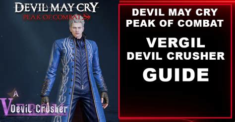 Devil May Cry: Peak of Combat Vergil (Devil Crusher) Skill, Team Line ...