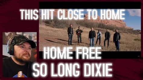 Road To 10K Reacting To Home Free So Long Dixie YouTube