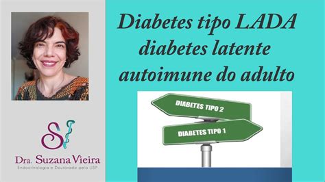 Diabetes LADA Diabetes Autoimune Latente Do Adulto YouTube