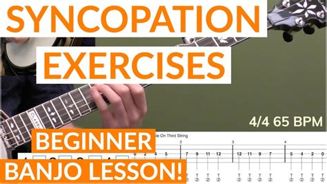 Syncopation Exercises Beginner Bluegrass Banjo Lesson With Tab Youtube