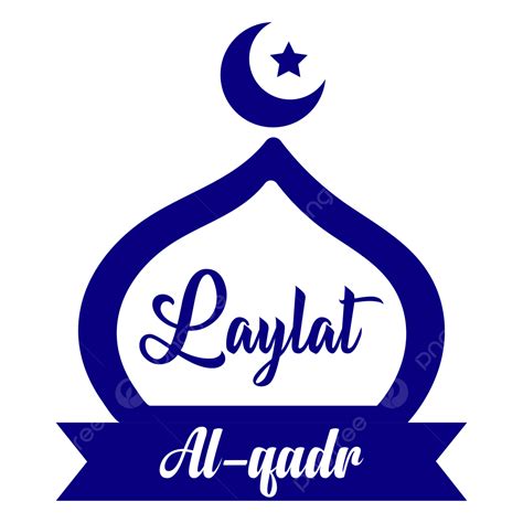 Laylat Al Qadr Vector PNG Images Laylat Al Qadr Creative Islamic