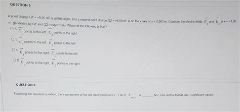 Solved A Point Charge Q1 −500nc Is At The Origin And A