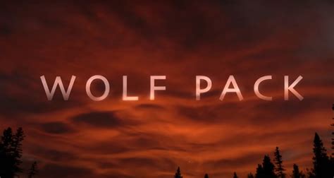 Paramount Unveils First Teaser Trailer For Wolf Pack Announces