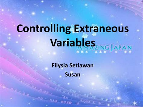 PPT - Controlling Extraneous Variables in Research: A Comprehensive ... 