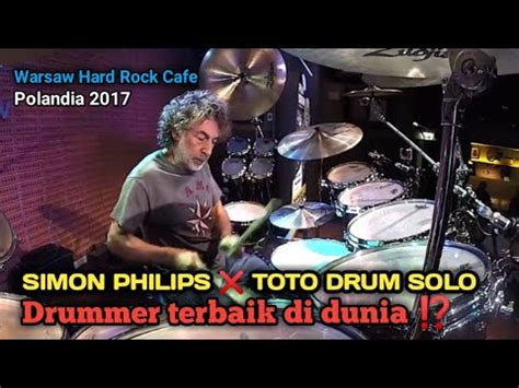 Simon Philips Toto Drum Solo At Warsawa Hard Rock Cafe Drums