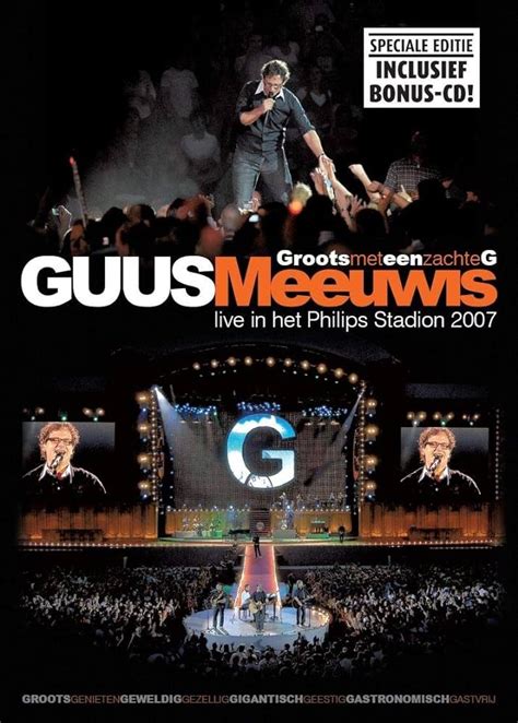 Groots Met Een Zachte G Live In Het Philips Stadion Lbum De Guus