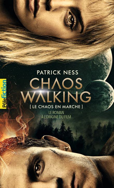 Le Chaos en Marche 1 La Voix du couteau Le roman à lorigine du film