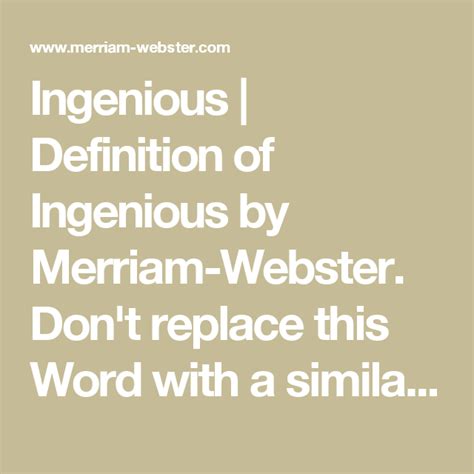 Ingenious | Definition of Ingenious by Merriam-Webster. Don't replace ...