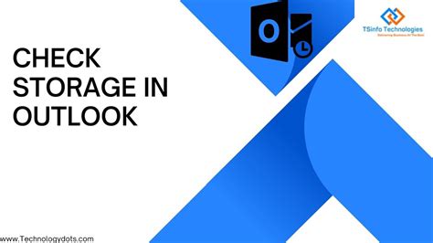 How To Check Storage Space On Microsoft Outlook Microsoft Outlook