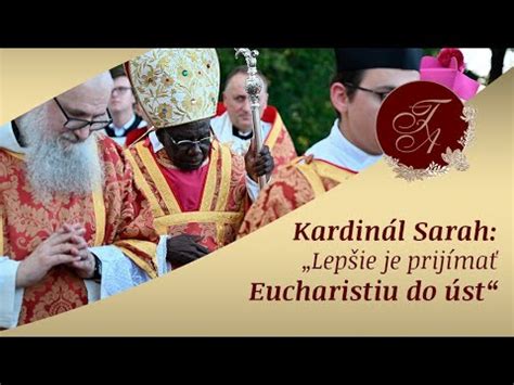 Kardinál Sarah Lepšie je prijímať Eucharistiu do úst YouTube