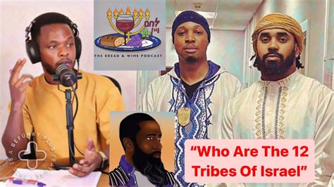 Why Bishop Nathanyel Of IUIC Is Wrong About The 12 Tribes Of Israel And