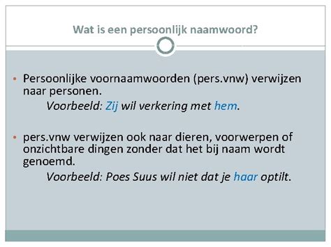 Hoofdstuk 3 Grammatica Woordsoorten Persoonlijk En Bezittelijk