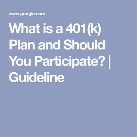 What Is A 401 K Plan And Should You Enroll Guideline How To Plan Investment Advice