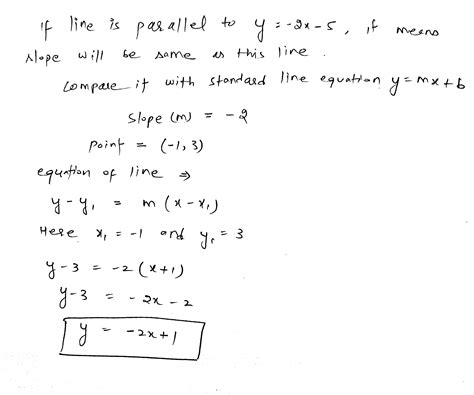 [solved] A Line Is Parallel To Y 2x 5 And Intersects The Point 1 3 Write Course Hero